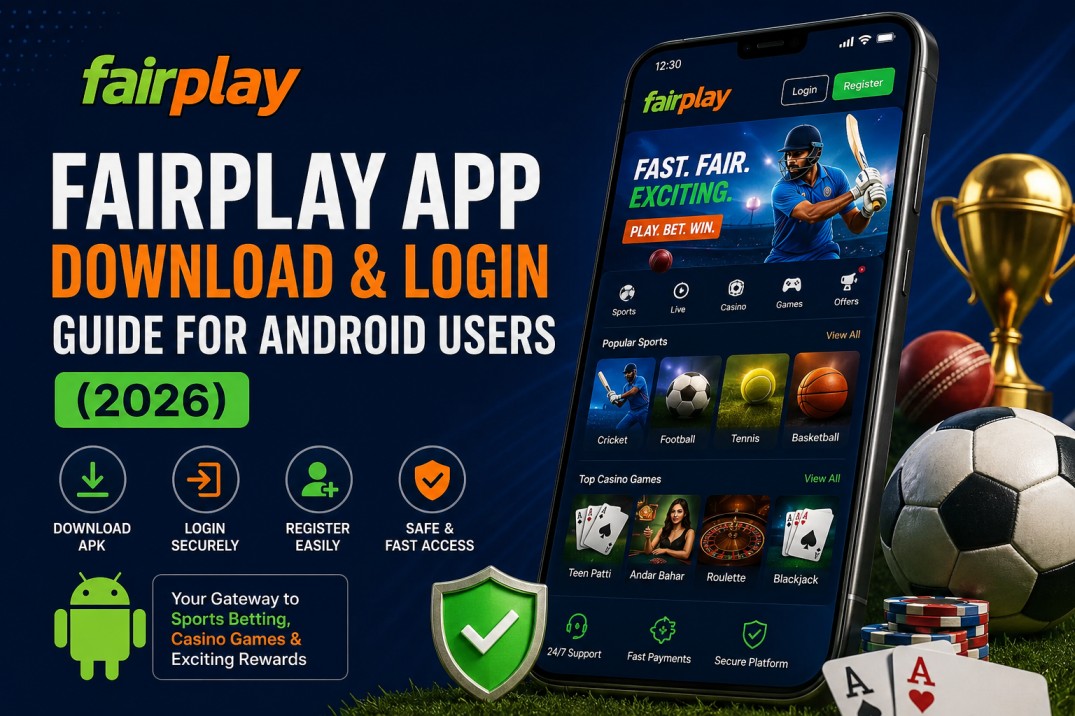 FairPlay App Download & Login Guide for Android Users (2026)