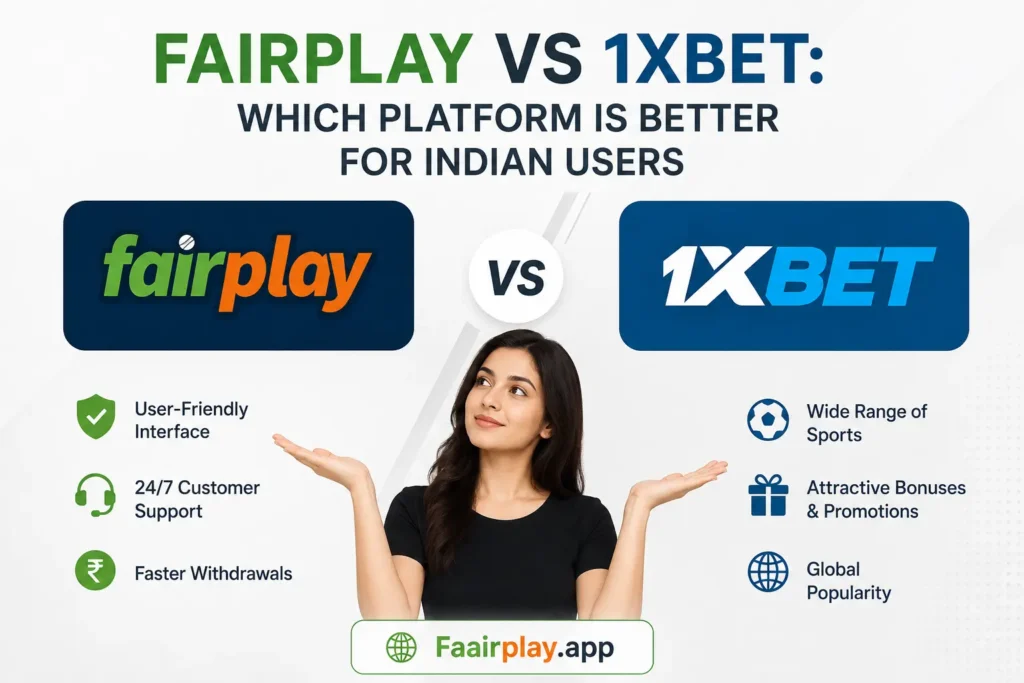 Fairplay vs 1xBet